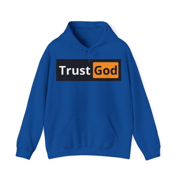Trust God Hoodie #BGi6 - Image 3