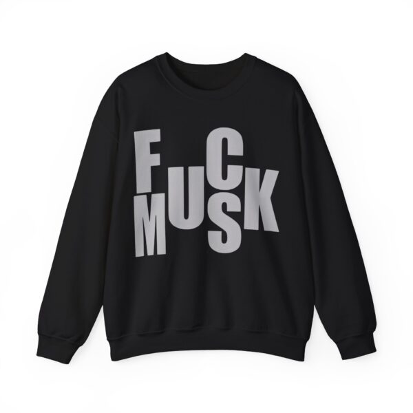 Fuck Musk Sweatshirt #PG2 - Image 2