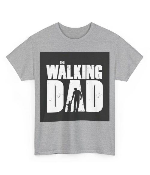 The walking dad T-Shirt #BG7
