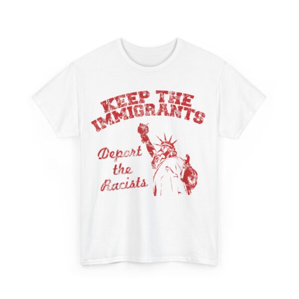 Keep the immigrants T-Shirt #PGi7