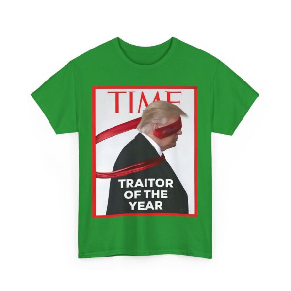 Traitor of the year T-Shirt #ALL27 - Image 5