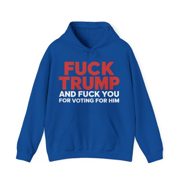 Fuck Trump Hoodie #PG1 - Image 3
