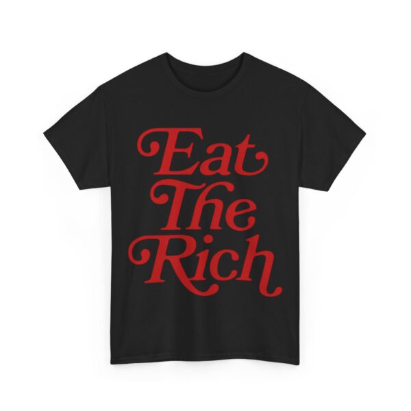 Eat the rich T-Shirt #PG18