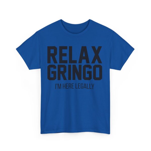 Relax gringo T-Shirt #PGi11 - Image 4