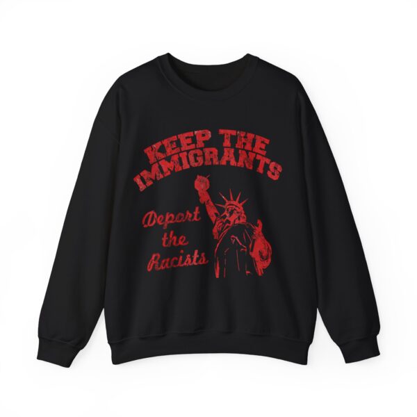 Keep the immigrants Sweatshirt #PG7 - Image 3