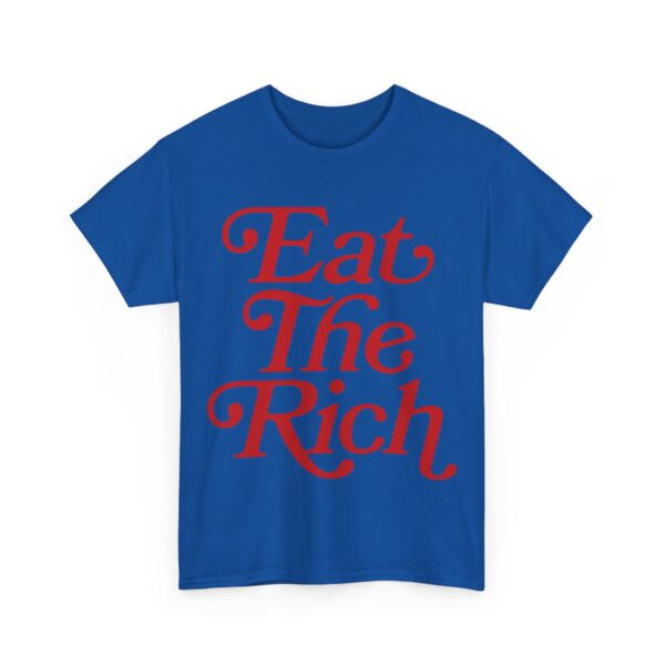 Eat the rich T-Shirt #PG18 - Image 4