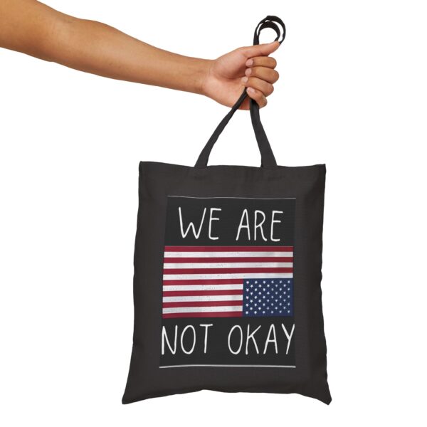 We are not okay Tote Bag #PGi9 - Image 3