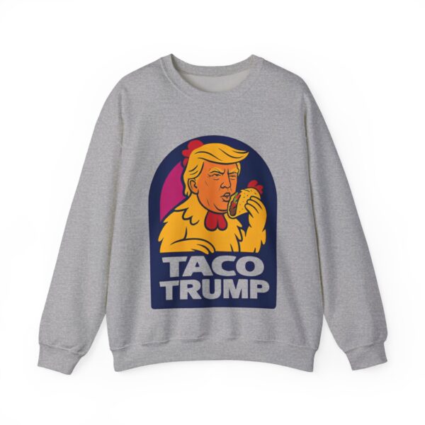 Taco Trump Sweatshirt #ALL4 - Image 2