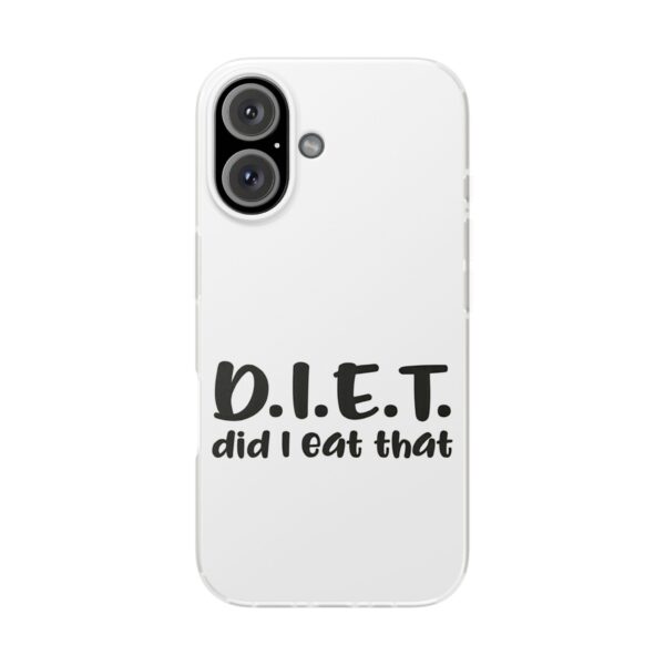 D.I.E.T. did I eat that iPhone/Samsung Case #DGi14