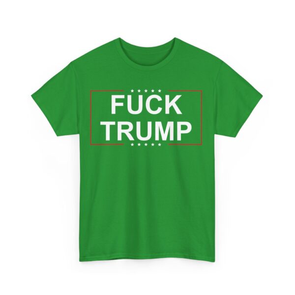 Fuck Trump (2) T-Shirt #PG3 - Image 2