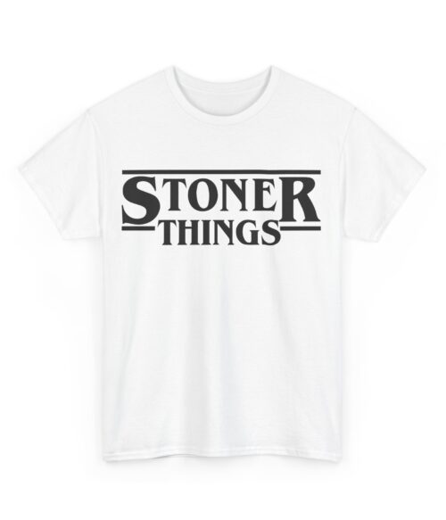 Stoner things T-Shirt #BGi37