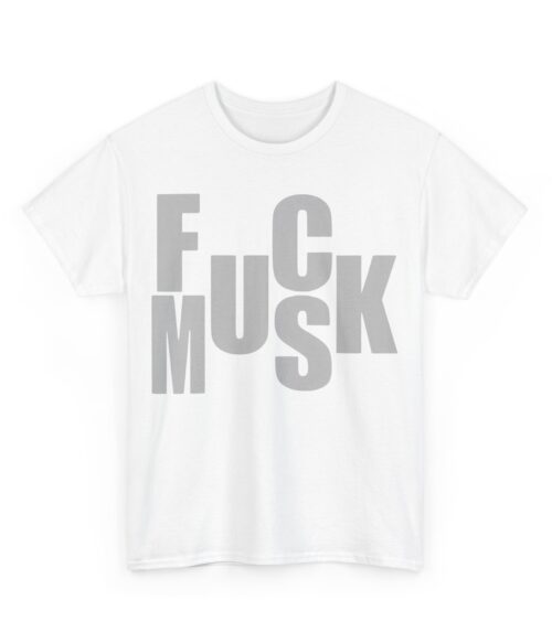 Fuck Musk T-Shirt #PG2