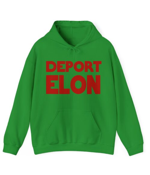 Deport Elon Hoodie #PGi17