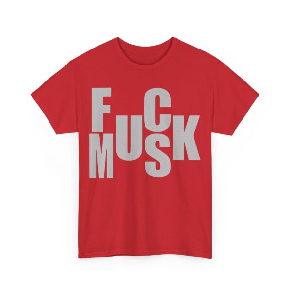 Fuck Musk T-Shirt #PG2 - Image 5
