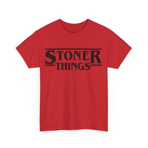 Stoner things T-Shirt #BG44 - Image 4