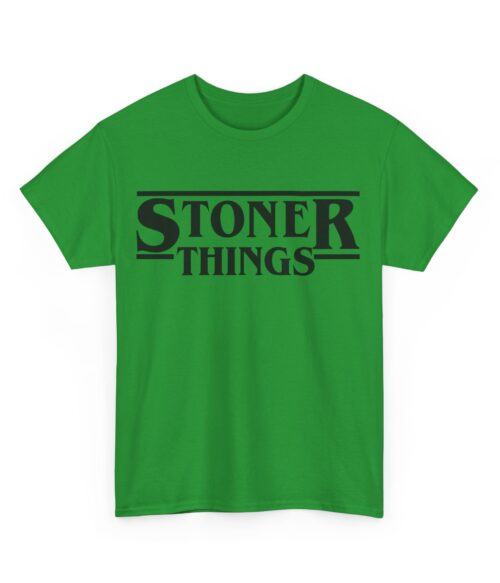 Stoner things T-Shirt #BG44