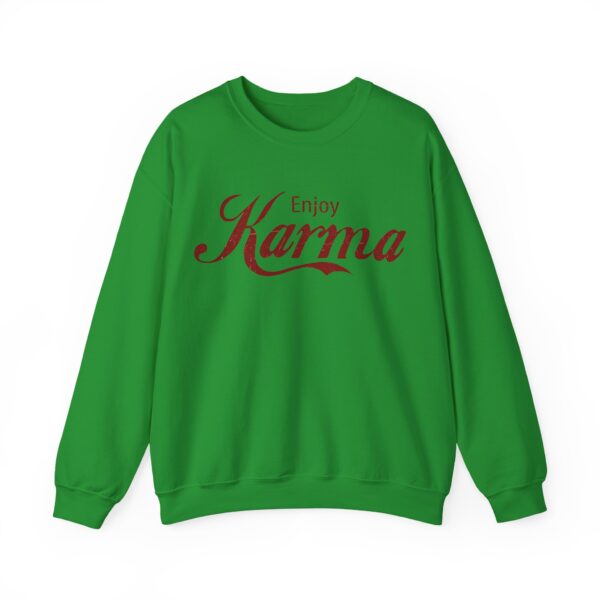 Enjoy karma Sweatshirt #BG45 - Image 3