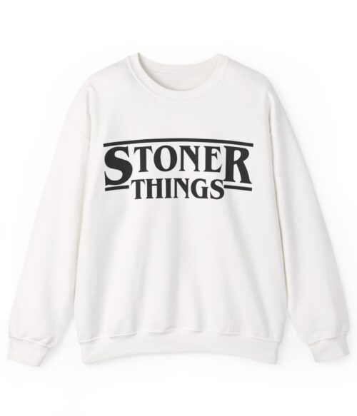 Stoner things Sweatshirt #BG47