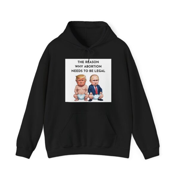 Failed abortions Hoodie #ALL20 - Image 2