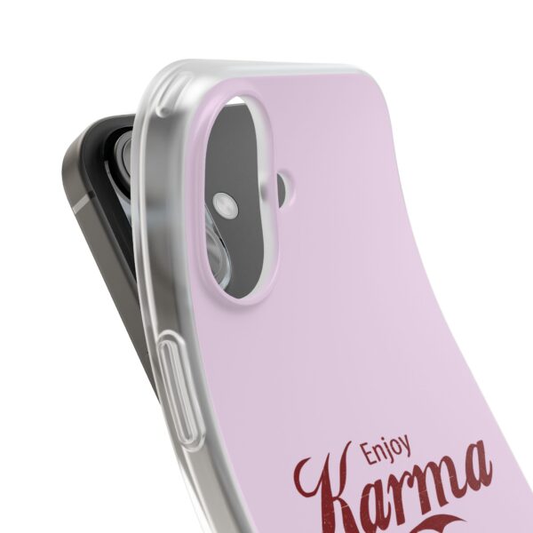 Enjoy karma iPhone/Samsung Case #BGi6 - Image 3