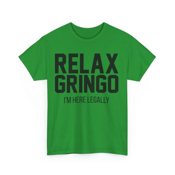 Relax gringo T-Shirt #PGi11 - Image 3