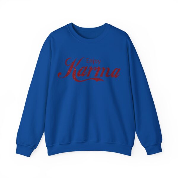 Enjoy karma Sweatshirt #BG45 - Image 4