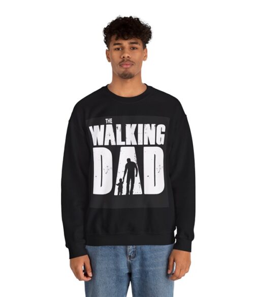 The walking dad Sweatshirt #BG7