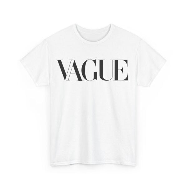 Vague printed white t-shirt with bold black text, casual streetwear style, affordable and trendy fashion statement piece.