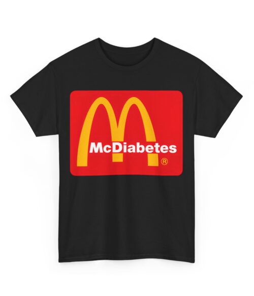 McDiabetes T-Shirt #U123
